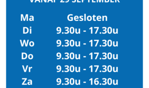 Nieuwe openingstijden vanaf 29 september!